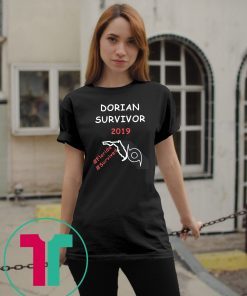 Dorian Hurricane Survivor 2019 Florida T-Shirts