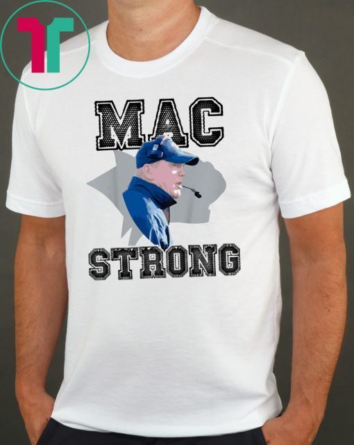 Mac Strong Unisex Tee Shirt