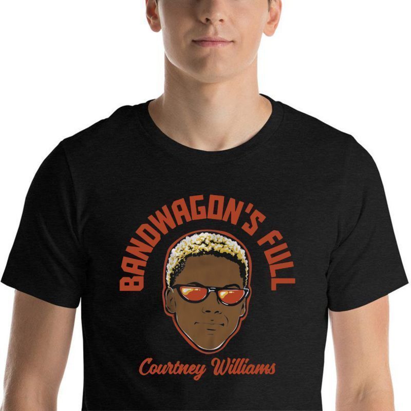 Courtney Williams Shirt - Bandwagon's Full Tee