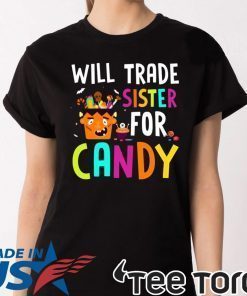 Will Trade Sister For Candy Frankenstein Halloween T-Shirt