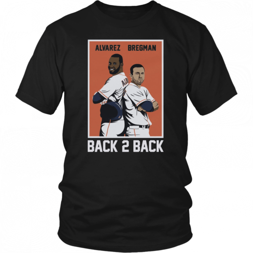 Yordan Alvarez Alex Bregman Shirt - Back 2 Back, Houston