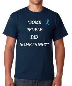 Some People Did Something Ilhan Omar Offcial T-Shirt