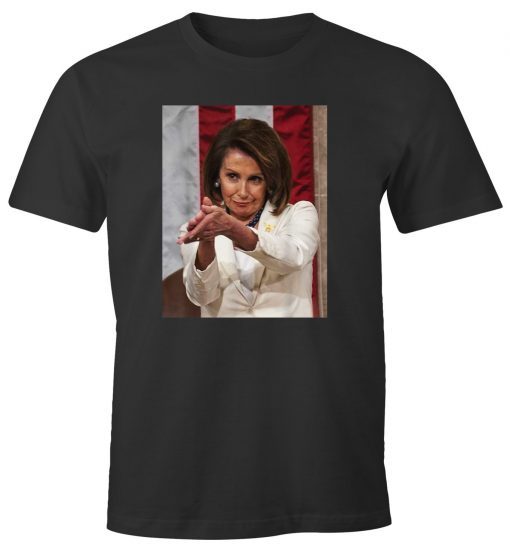 Funny Nancy Pelosi Clap Back T-shirt Anti Trump Meme Tee Shirt