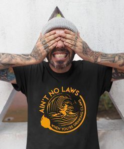 Halloween Witch Ain’t No Laws You’re Drinking Claws T-Shirt