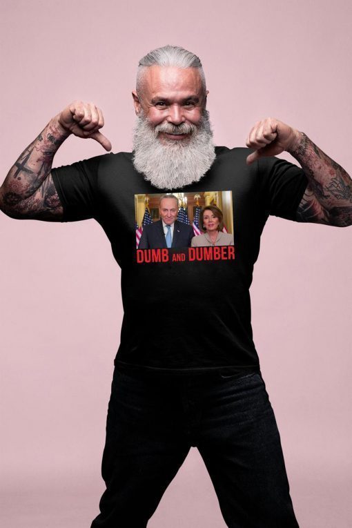 Funny Nancy Pelosi and Chuck Schumer funny parody 2019 T-Shirt