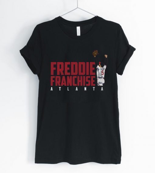 Offcial Freddie Franchise Freddie Freeman Shirt