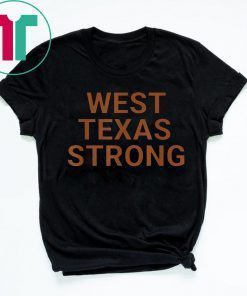 West Texas Strong Football, West Texas Strong T-Shirt