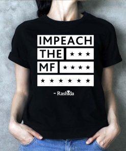 Rashida Impeach the MF black Limited Edition T-Shirt