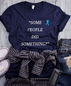 Nicholas Haros Some People Did Something 2019 T-Shirt