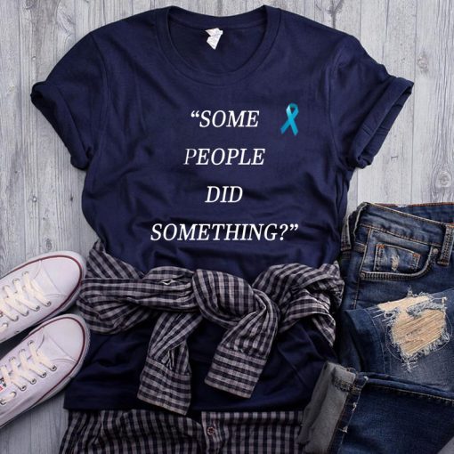 Nicholas Haros Some People Did Something 2019 T-Shirt