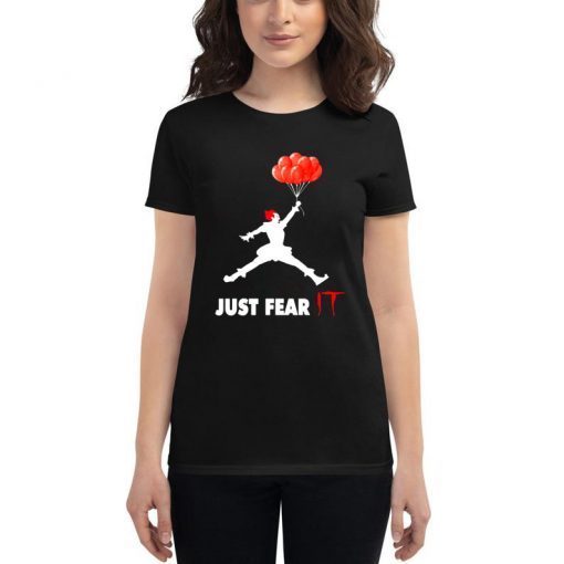 Air Pennywise IT Just Fear It T-Shirt