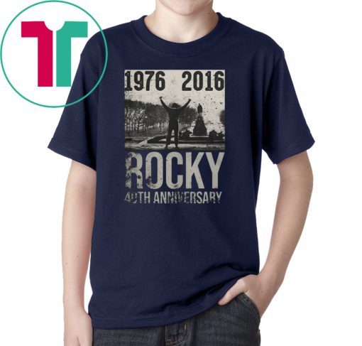 1976-2016 rocky 40th anniversary shirt