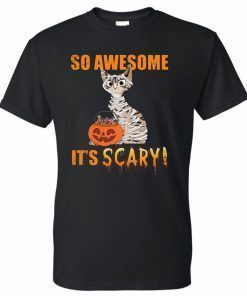 Cat awesome It's Scary Halloween T-Shirt