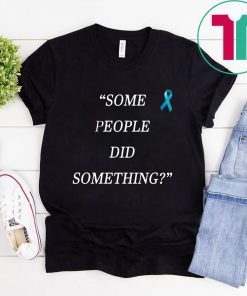 Some People Did Something Ilhan Omar Shirt