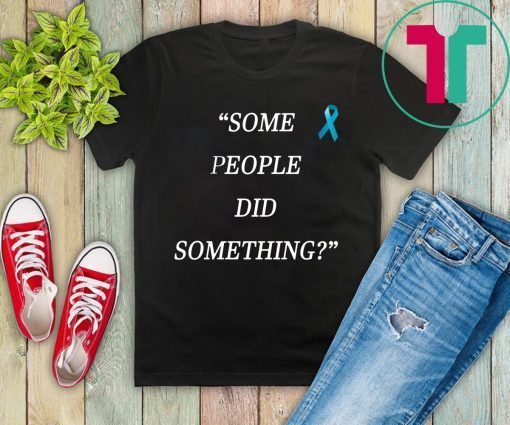 Some People Did Something Ilhan Omar Shirt