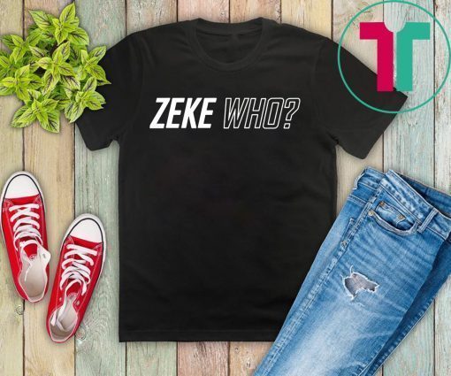 Zeke Who That's Who Original T-Shirt