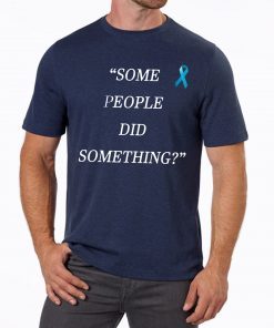 Some People Did Something Shirt Ilhan Omar Tee Shirts