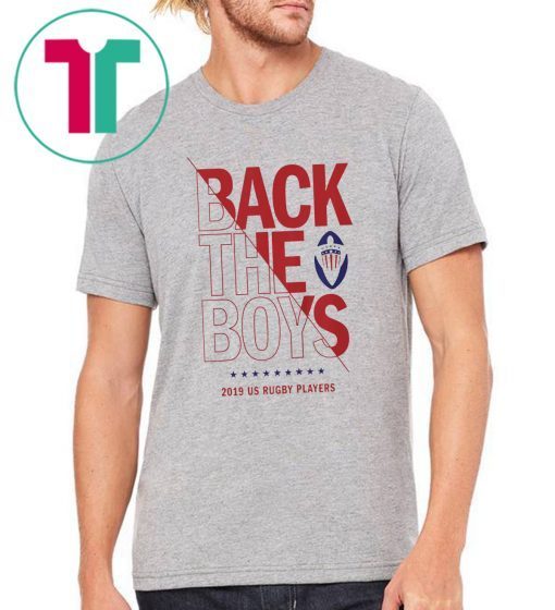 Back the Boys 2019 USA Rugby Players Squad TShirt T-Shirt