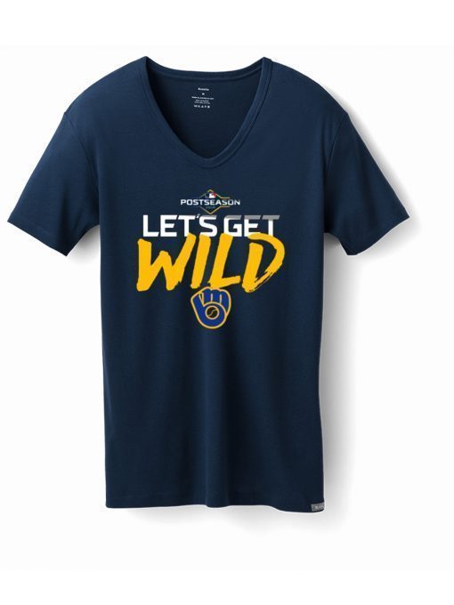 Let's Get Wild Milwaukee Brewers Gift 2019 Tee Shirt