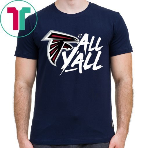 Atlanta Falcons Vs All Y’all Unisex T-Shirt