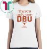 There’s Only One DBU Texas Football T-Shirt