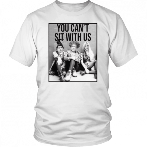 Hocus Pocus You Can't With Us T-Shirt