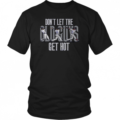 Don't Let the Old Guys Get Hot T-Shirt