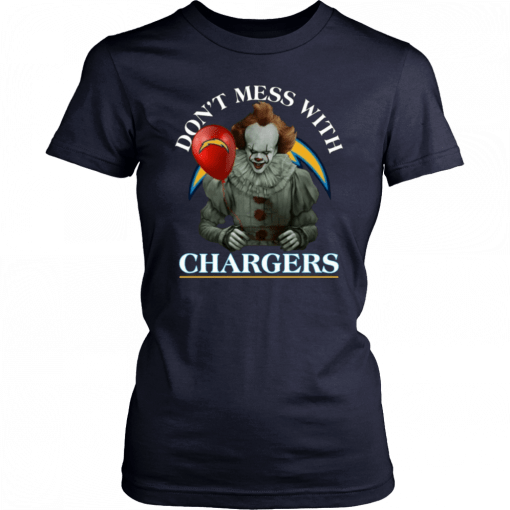 Cool Gift For Fans Don't Mess With Los Angeles Chargers Pennywise TShirt T-Shirt