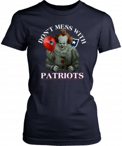 Don't Mess With New England Patriots Pennywise T-shirt Cool Gift For Fans Tee