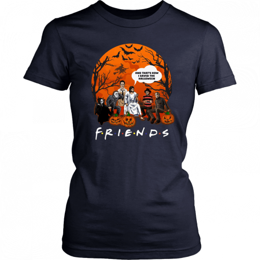 Friends tv show horror movie characters and jesus and that’s how I saved the halloween T-Shirt