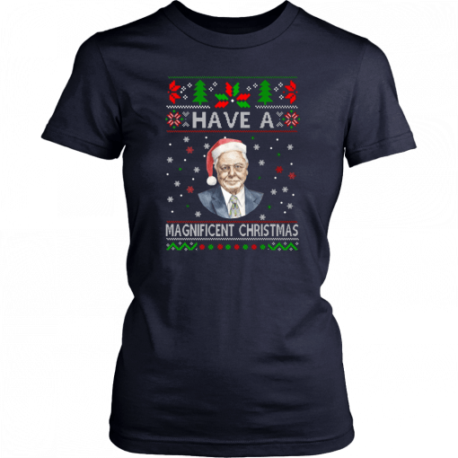 Have a Magnificent Christmas Shirt