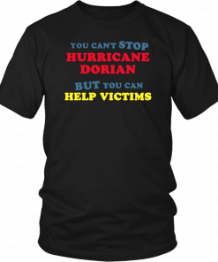 Help People Hurricane Dorian 2019 Motivational T-Shirt