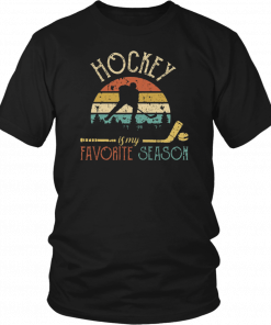 Hockey Is My Favorite Season Funny T-Shirt