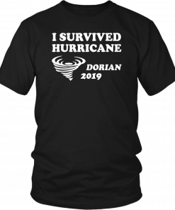 I Survived Hurricane Dorian Unisex T-Shirt