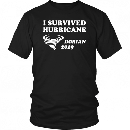 I Survived Hurricane Dorian Unisex T-Shirt