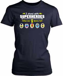 I stand with superheroes childhood cancer awareness month T-Shirt