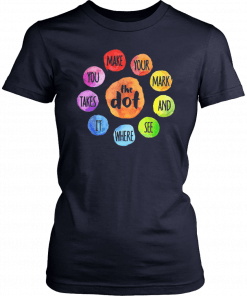 International Dot Day 2019 The Dot Make Your Mark Unisex T-Shirt