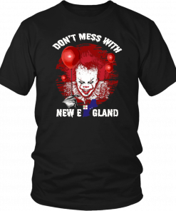 It Pennywise Don’t Mess With New England T-Shirt