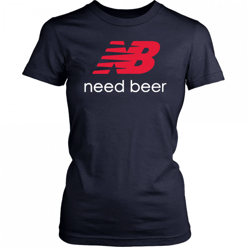 New Balance Need beer Shirt