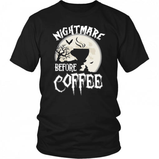 Nightmare Before Coffee Halloween Offcial T-Shirt