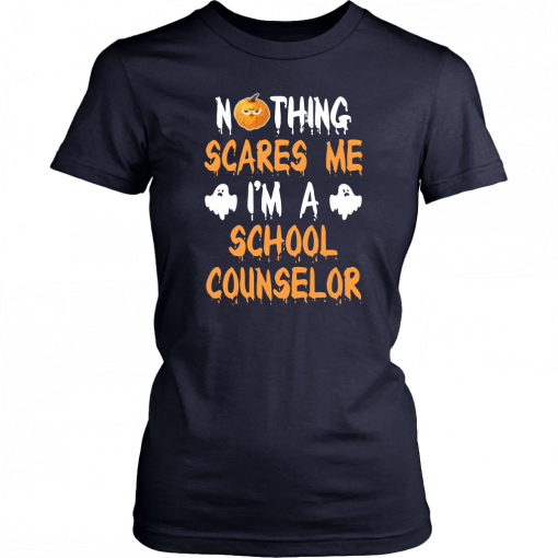 Nothing Scares Me I'm A School Counselor Halloween Offcial T-Shirt