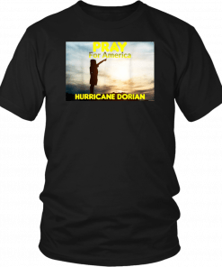 Pray for America Hurricane Dorian 2019 T-Shirt