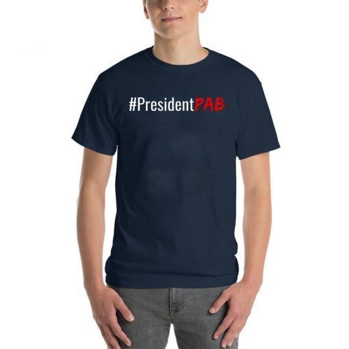 #PresidentPAB President PAB Pussy Ass Bitch Unsiex T-Shirt