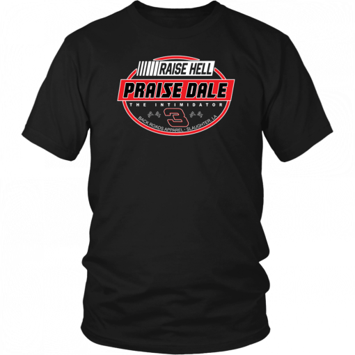 Raise Hell Praise Dale Unisex T-Shirt