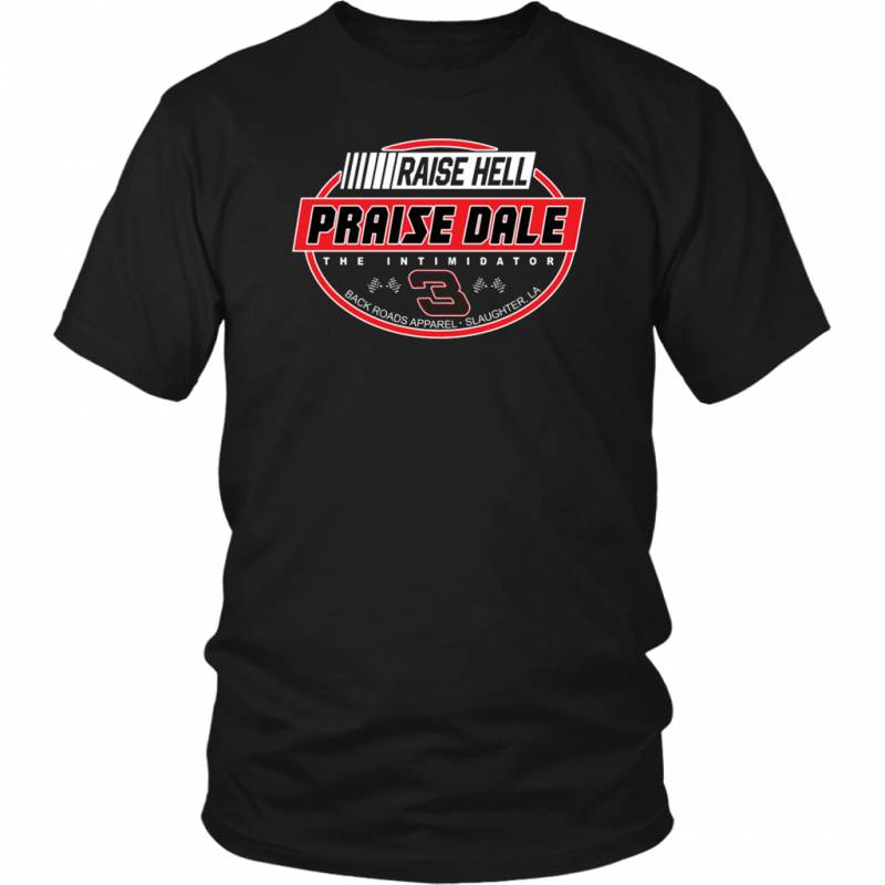 Raise Hell Praise Dale Unisex T-Shirt