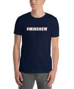 Short-Sleeve Unisex T-Shirt Hashtag Minshew Shirt