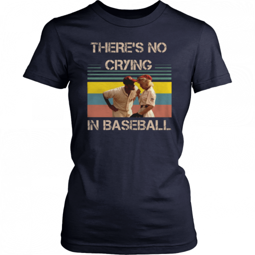 Theres no crying in baseball Tom Hanks vintage T-Shirt