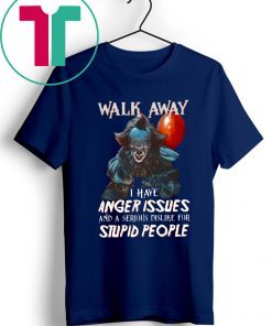 Walk Away I Have Angle Issue Pennywise It Movie Halloween Gift T-Shirt