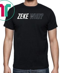 Buy Zeke Who T-Shirt