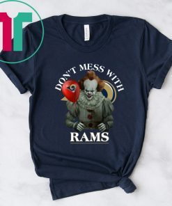 Don't Mess With Los Angeles Rams Pennywise Offcial T-shirt Cool Gift For Fans